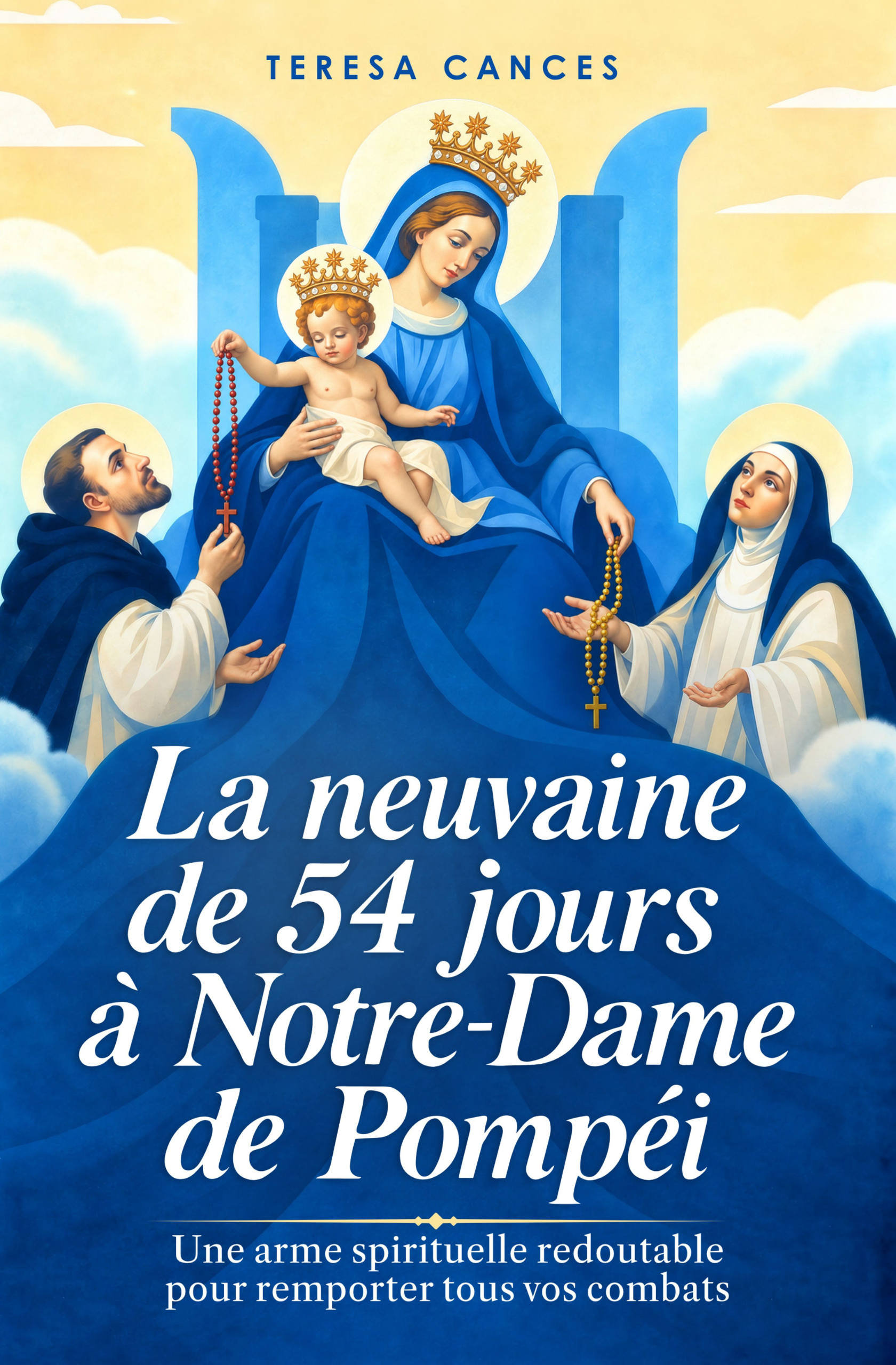 La Neuvaine de 54 jours à Notre-Dame de Pompéi